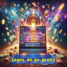 jogos de pc gratis para download